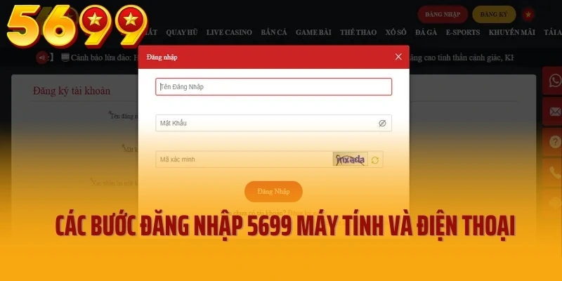 Các bước đăng nhập 5699 máy tính và điện thoại