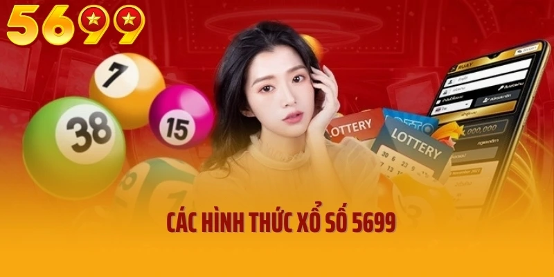 Các hình thức xổ số 5699